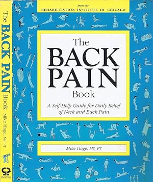 Seller image for The Back Pain Book A Self-help Guide for the Daily Relief of Back and Neck Pain for sale by Biblioteca di Babele