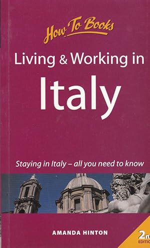 Immagine del venditore per Living & working in Italy Staying in Italy- all you need to know venduto da Biblioteca di Babele