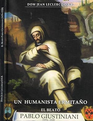 Bild des Verkufers fr EL BEATO PABLO GIUSTINIANI 1476 1528 UN HUMANISTA ERMITANO zum Verkauf von Biblioteca di Babele