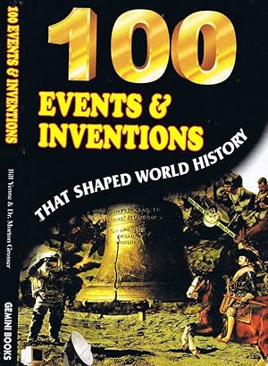 Bild des Verkufers fr 100 Events & Inventions That Shaped World History zum Verkauf von Biblioteca di Babele