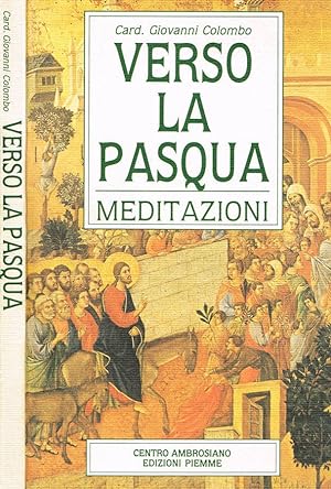 Bild des Verkufers fr VERSO LA PASQUA MEDITAZIONI zum Verkauf von Biblioteca di Babele