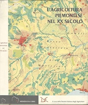 Bild des Verkufers fr L' Agricoltura piemontese nel XX secolo zum Verkauf von Biblioteca di Babele