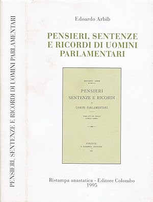 Bild des Verkufers fr Pensieri, Sentenze e Ricordi di Uomini Parlamentari Dagli Atti del Senato e della Camera zum Verkauf von Biblioteca di Babele