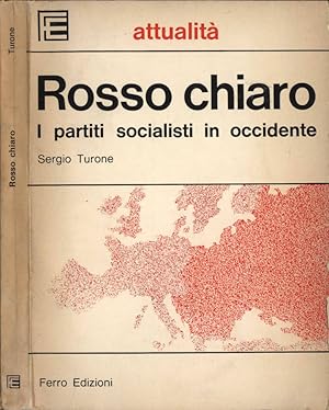 Bild des Verkufers fr Rosso chiaro I partiti socialisti in Occidente zum Verkauf von Biblioteca di Babele