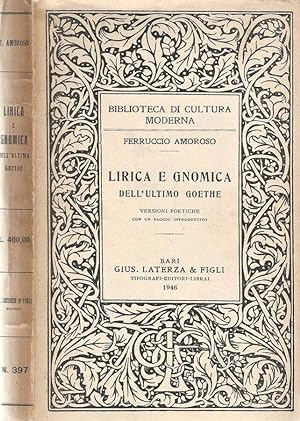 Bild des Verkufers fr Lirica e Gnomica dell' ultimo Goethe zum Verkauf von Biblioteca di Babele