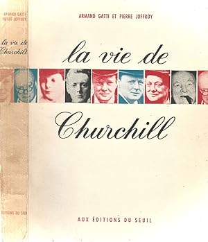 Image du vendeur pour La vie de Churchill mis en vente par Biblioteca di Babele