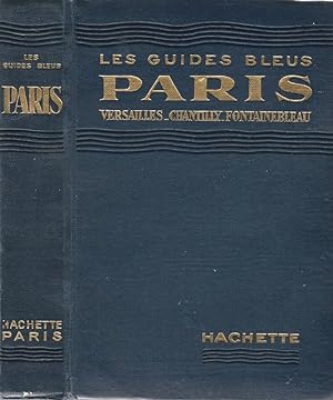 Image du vendeur pour Paris Versailles, Saint - Germain, Saint - Denis, Chantilly, Fontainebleau mis en vente par Biblioteca di Babele