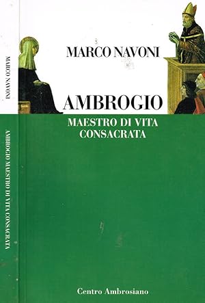 Image du vendeur pour AMBROGIO MAESTRO DI VITA CONSACRATA ESERCIZI SPIRITUALI mis en vente par Biblioteca di Babele