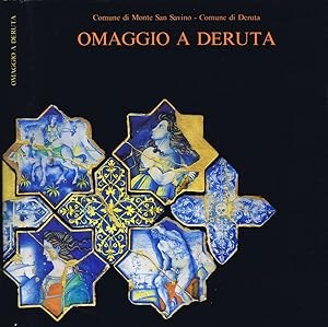 Bild des Verkufers fr Omaggio a Deruta zum Verkauf von Biblioteca di Babele