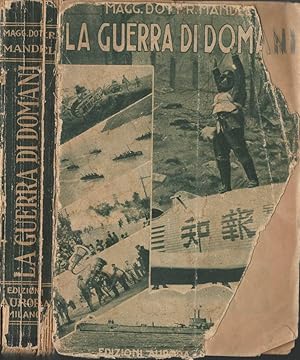 Bild des Verkufers fr La Guerra di Domani zum Verkauf von Biblioteca di Babele