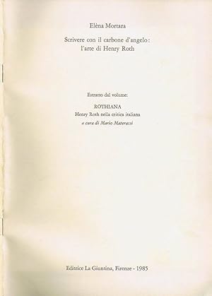 Bild des Verkufers fr Scrivere con il Carbone d'Angelo: L'Arte di Henry Roth zum Verkauf von Biblioteca di Babele