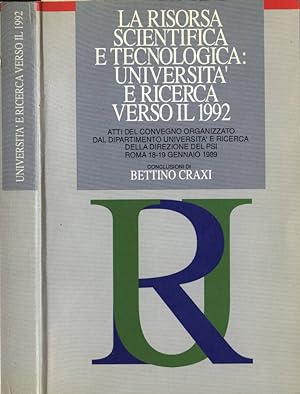 Bild des Verkufers fr La risorsa scientifica e tecnologica: Universit e ricerca verso il 1992 zum Verkauf von Biblioteca di Babele