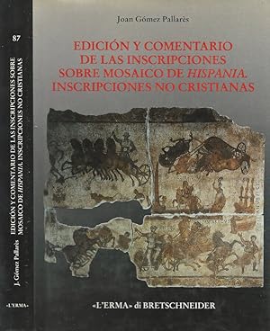 Bild des Verkufers fr Edicion y commentario de las inscripciones sobre mosaico de Hispania. Inscripciones no cristianas zum Verkauf von Biblioteca di Babele