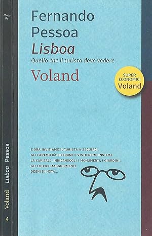 Image du vendeur pour Lisboa Quello che il turista deve vedere a cura di Ugo Serani mis en vente par Biblioteca di Babele