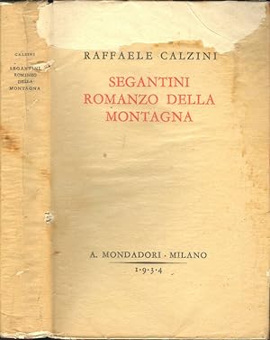 Bild des Verkufers fr Segantini, Romanzo della Montagna zum Verkauf von Biblioteca di Babele