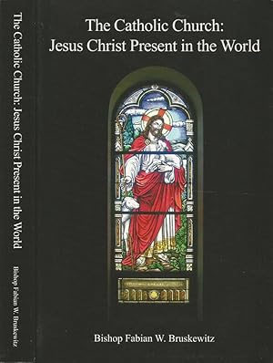 Seller image for The Catholic Church: Jesus Christ Present in the World for sale by Biblioteca di Babele