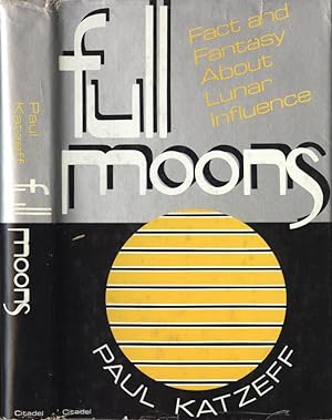 Immagine del venditore per Full moons Fact and fantasy about lunar influence venduto da Biblioteca di Babele