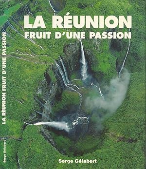 Seller image for La Runion Fruit d'une passion for sale by Biblioteca di Babele