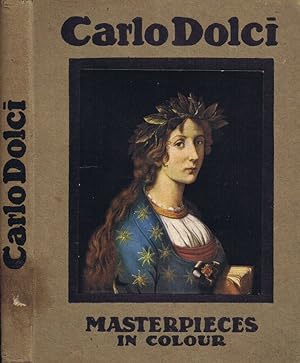 Bild des Verkufers fr Carlo Dolci Masterpieces in Colour zum Verkauf von Biblioteca di Babele