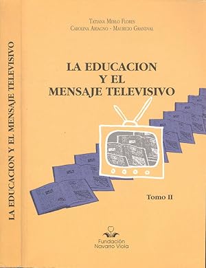 Seller image for La educacion y el mensaje televisivo for sale by Biblioteca di Babele