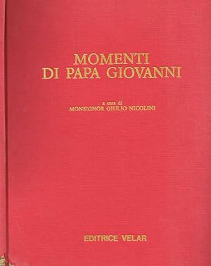 Immagine del venditore per MOMENTI DI PAPA GIOVANNI a cura di venduto da Biblioteca di Babele