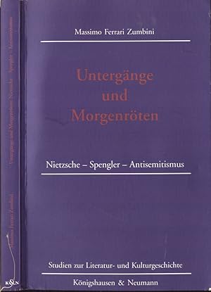 Bild des Verkufers fr Untergange und Morgenroten Nietzsche - Spengler - Antisemitismus zum Verkauf von Biblioteca di Babele