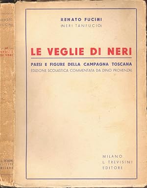 Bild des Verkufers fr Le veglie di Neri Paesi e figure della campagna toscana zum Verkauf von Biblioteca di Babele