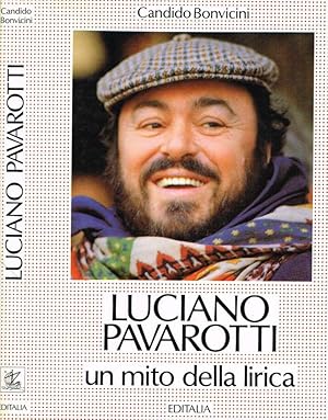 Seller image for LUCIANO PAVAROTTI UN MITO DELLA LIRICA for sale by Biblioteca di Babele