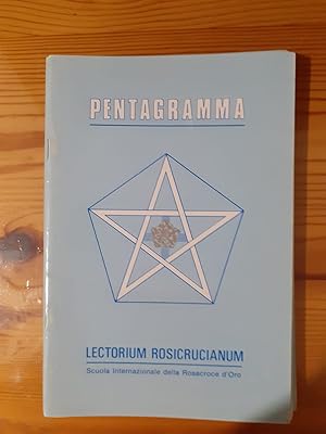 PENTAGRAMMA RIVISTA TRIMESTRALE LECTORIUM ROSICRUCIANUM,