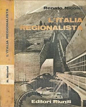 Immagine del venditore per L' Italia Regionalista venduto da Biblioteca di Babele