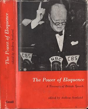 Imagen del vendedor de The power of eloquence A treasury of British Speech a la venta por Biblioteca di Babele