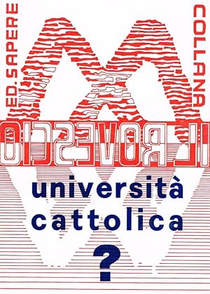 Immagine del venditore per UNIVERSITA' CATTOLICA? venduto da Biblioteca di Babele