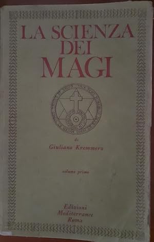 Seller image for LA SCIENZA DEI MAGI VOL. 1?, for sale by Libreria antiquaria Pagine Scolpite