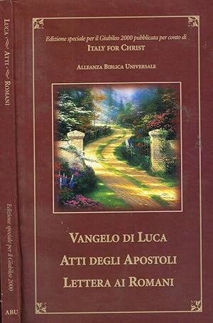 Immagine del venditore per VANGELO DI LUCA, ATTI DEGLI APOSTOLI, LETTERA AI ROMANI EDIZIONE SPECIALE PER IL GIUBILEO 2000 venduto da Biblioteca di Babele