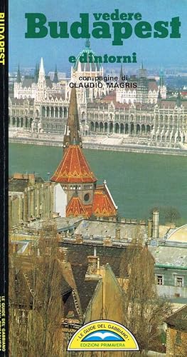 Seller image for VEDERE BUDAPEST E DINTORNI for sale by Biblioteca di Babele