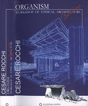 Bild des Verkufers fr Organism Workshop of ethical architecture zum Verkauf von Biblioteca di Babele