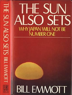 Seller image for The sun also sets Why Japan will not be number one for sale by Biblioteca di Babele