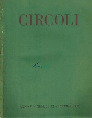 Imagen del vendedor de CIRCOLI anno V n 10-12 RIVISTA MENSILE DI LETTERATURA E CRITICA a la venta por Biblioteca di Babele