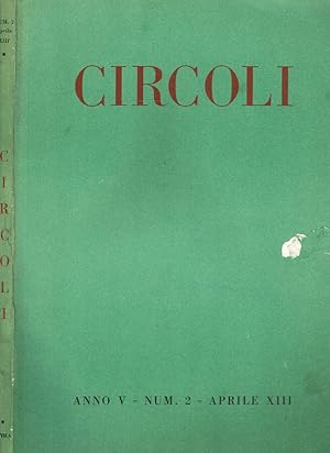 Image du vendeur pour CIRCOLI anno V n.2 RIVISTA MENSILE DI LETTERATURA E CRITICA mis en vente par Biblioteca di Babele