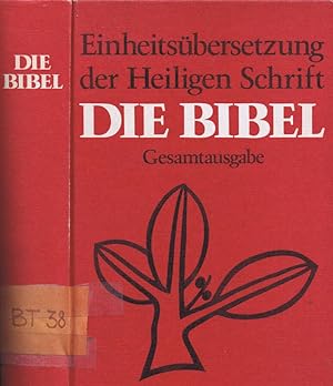 Bild des Verkufers fr Die Bibel Einheitsubersetzung der Heiligen Schrift Gesamtausgabe zum Verkauf von Biblioteca di Babele