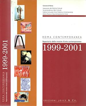 Bild des Verkufers fr Roma contemporanea Repertorio delle mostre d'arte contemporanea 1999 - 2001 zum Verkauf von Biblioteca di Babele