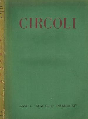 Bild des Verkufers fr CIRCOLI anno V n.10 12 RIVISTA MENSILE DI LETTERATURA E CRITICA zum Verkauf von Biblioteca di Babele