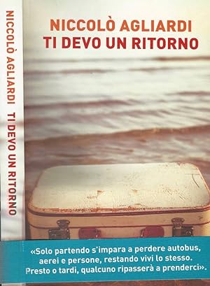 Seller image for Ti devo un ritorno for sale by Biblioteca di Babele