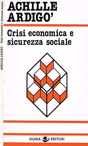 Bild des Verkufers fr CRISI ECONOMICA E SICUREZZA SOCIALE zum Verkauf von Biblioteca di Babele