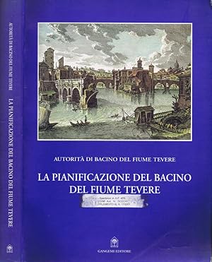 Bild des Verkufers fr La Pianificazione del Fiume Tevere 1992-2000 zum Verkauf von Biblioteca di Babele