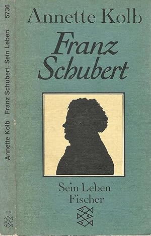 Bild des Verkufers fr Franz Schubert Sein Leben zum Verkauf von Biblioteca di Babele