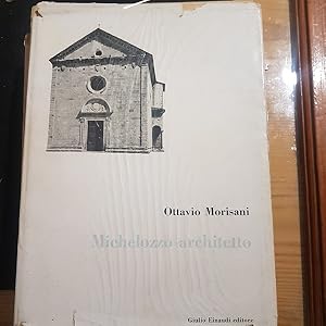 Imagen del vendedor de MICHELOZZO ARCHITETTO, a la venta por Libreria antiquaria Pagine Scolpite