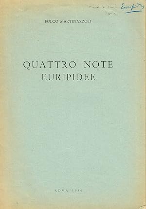 Imagen del vendedor de QUATTRO NOTE EURIPIDEE a la venta por Biblioteca di Babele