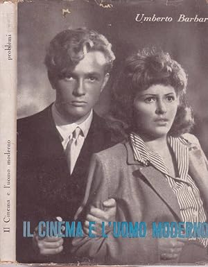 IL CINEMA E L'UOMO MODERNO