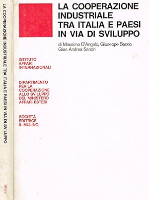 Seller image for LA COOPERAZIONE INDUSTRIALE TRA ITALIA E PAESI IN VIA DI SVILUPPO for sale by Biblioteca di Babele